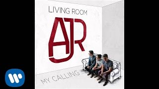 AJR  quotMy Callingquot Official Audio [upl. by Mears539]