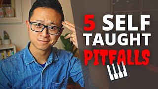 5 Common Pitfalls of SelfTaught Pianists  Piano Lesson [upl. by Shaefer]