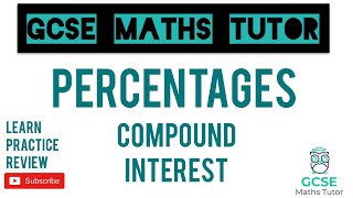 Compound Interest Higher amp Foundation  GCSE Maths Revision  GCSE Maths Tutor [upl. by Cadel]