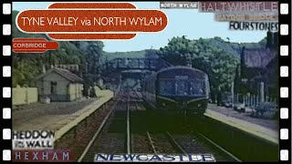 TYNE VALLEY LINE via North Wylam cab ride 1963 [upl. by Keithley]