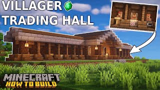 Minecraft How to Build a Villager Trading Hall [upl. by Pfeffer34]