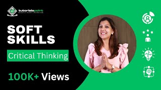 Soft Skills  Critical Thinking  Skills Training  TutorialsPoint [upl. by Sweatt]