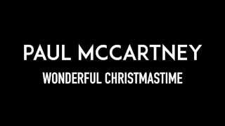 PAUL McCARTNEY  Wonderful Christmastime  Lyrics [upl. by Elicia]