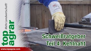 Tutorial Videoratgeber  Schweißen mit Christoph  Teil 4 Kehlnaht [upl. by Titania]