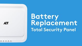 How to Change Your Total Security TS Panel Battery  ADT [upl. by Aneis]