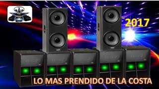 LO MAS PRENDIDO DE LA COSTA ♫ CUMBIAS COSTEÑAS 2017 ♫ DJ JAVY [upl. by Jaffe]