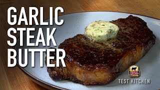 How to Make Garlic Steak Butter [upl. by Ennaoj]