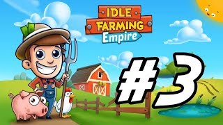 Idle Farming Empire  3  quotWorking Home and Eventquot [upl. by Dimitry]