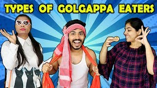 Types Of Golgappa Eaters  Funny Video  Hungry Birds [upl. by Roberto]