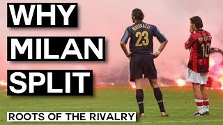 Why AC Milan and Inter Milan Split Up The Milan Derby Roots of the Rivalry [upl. by Hayilaa]