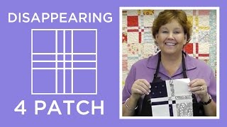 Disappearing 4 Patch Quilt Block Tutorial [upl. by Wendeline]