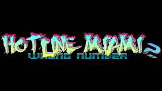 Hotline Miami 2 Wrong Number Soundtrack  Blizzard [upl. by Arehc]