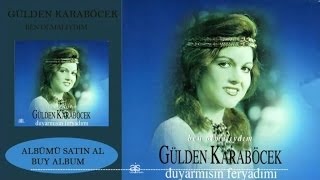 Gülden Karaböcek  Ben Olmalıydım Official Audio [upl. by Lenehc]