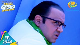 Taarak Mehta Ka Ooltah Chashmah  Episode 2946  Full Episode [upl. by Eaves]