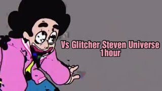 Vs Glitcher Steven Universe Song 1 hour FNF Come Learn With Pibby [upl. by Zosi238]