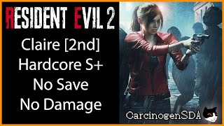 No Commentary Resident Evil 2 REmake PC No Damage No Save  Claire B Hardcore Mode S Rank [upl. by Nuahsed]