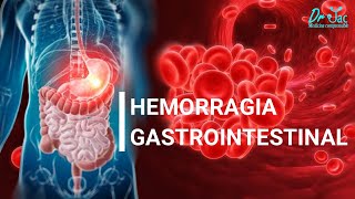 Hemorragia gastrointestinal [upl. by Smukler]