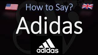 How to Pronounce Adidas CORRECTLY [upl. by Nomannic826]