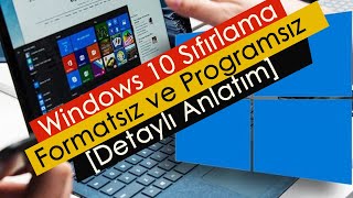 Windows 10 Sıfırlama  Formatsız ve Programsız [upl. by Irtimed64]