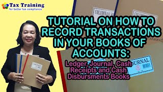 Tutorials on How to Record Transactions in your Books of Accounts [upl. by Ymrots28]