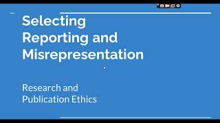 Selective Reporting and Misrepresentation of data Research and Publication ethics Phd coursework [upl. by Dachia871]