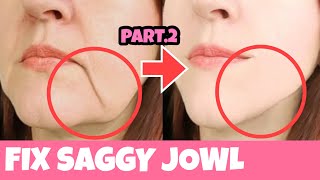 AntiAging Face Lifting Exercises For Sagging Jowls  Look 10 Years Younger Tighten Your Skin Part2 [upl. by Kcirdes291]