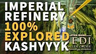 Imperial Refinery 100 Explored Echo Chests Collectibles Star Wars Jedi Fallen Order [upl. by Pegg861]