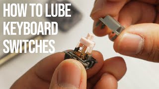 How To Lube and Film MX Style Keyboard Switches [upl. by Marius]