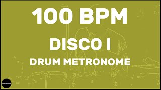 Disco  Drum Metronome Loop  100 BPM [upl. by Leemaj831]