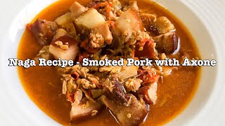 Naga Style Smoked Pork with Axone Fermented Soybeans  Naga Pork Recipes [upl. by Winnie287]