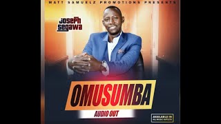 Omusumba by Joseph segawa Gospel music 2019 Matt samuelz promotions [upl. by Amsirac233]