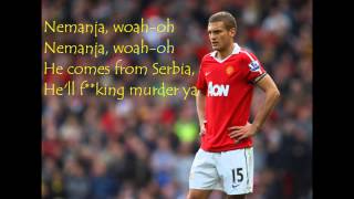 Nemanja Vidic Song  Manchester United fans [upl. by Lauro204]