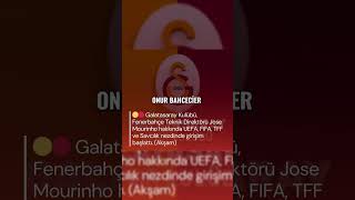 GALATASARAY JOSE MOURİNHO SAVCILIĞA İLETTİ [upl. by Pendergast]