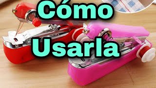 COMO USAR LA MINI MAQUINA DE COSER PORTATIL [upl. by Eelac543]