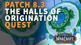 The Halls of Origination WoW Quest [upl. by Persson]