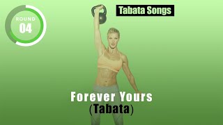 “Forever Yours Tabata” by Tabata Songs [upl. by Tertia]