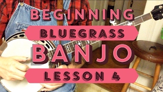 Learn to Play Bluegrass Banjo  Lesson 4 [upl. by Wichman]