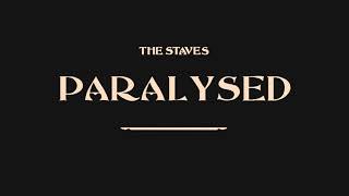 The Staves  Paralysed Official Audio [upl. by Anikram]