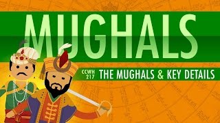 The Mughal Empire and Historical Reputation Crash Course World History 217 [upl. by Asilat]