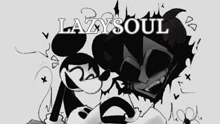 Lazysoul Lazybones WI mix [upl. by Lyret407]