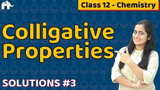 Solutions Class 12 Chemistry 3 Colligative properties  CBSE NEET JEE [upl. by Starkey]