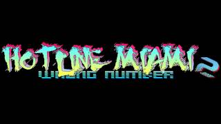 Hotline Miami 2 Wrong Number Soundtrack  Simma Hem [upl. by Leland]