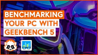 How to benchmark your PC with Geekbench 5 [upl. by Anitsyrc108]