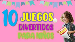 10 JUEGOS DIVERTIDOS PARA NIÑOS EN CASA IDEAS DE JUEGOS PARA NIÑOS [upl. by Nolrac]