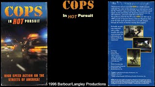 COPS In Hot Pursuit 96 VHS [upl. by Viviane]