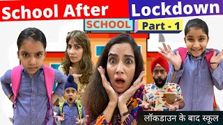 School After Lockdown  Part  1  Ramneek Singh 1313  RS 1313 VLOGS [upl. by Zaragoza]