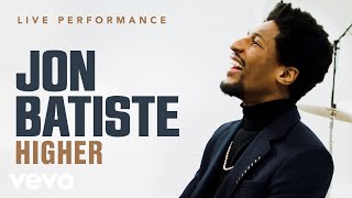 Jon Batiste  quotHigherquot Live Performance  Vevo [upl. by Enaled]