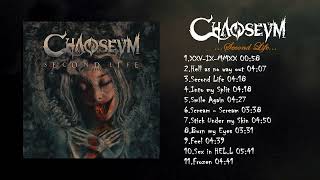 Chaoseum  Second Life Full Album [upl. by Rhett]