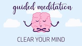 Clear Your Mind From Overthinking Guided Meditation [upl. by Enirhtak]