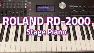 Roland RD2000 Digital Stage Piano  Overview amp Demo [upl. by Anavlis331]